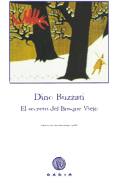 EL SECRETO DEL BOSQUE VIEJO, Dino Buzzati