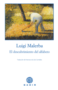 EL DESCUBRIMIENTO DEL ALFABETO, Luigi Malerba