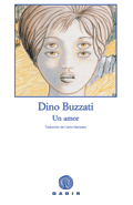 UN AMOR, Dino Buzzati