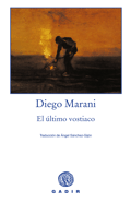 EL LTIMO VOSTIACO, Diego Marani