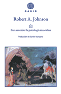 L.PARA ENTENDER LA PSICOLOGA MASCULINA, Robert Johnson