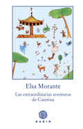 Las extraordinarias aventuras de Caterina