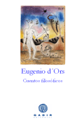 CUENTOS FILOSFICOS, Eugenio d'Ors