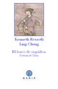 EL BARCO DE ORQUDEAS, seleccin de Kenneth Rexroth