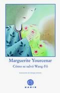 CMO SE SALV WANG-F, Marguerite Yourcenar