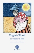 LA VIUDA Y EL LORO, Virginia Woolf