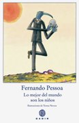 LO MEJOR DEL MUNDO SON LOS NIÑOS, Fernando Pessoa