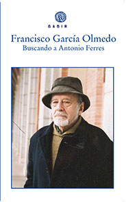 Buscando a Antonio Ferres Francisco Garca Olmedo