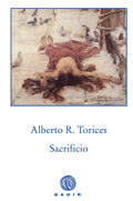 Sacrificio, Alberto R. Torices